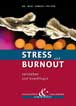 Stress und Burnout - Seminarheft